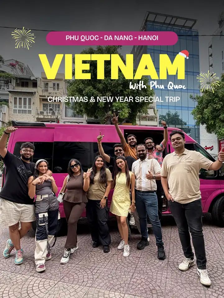 Vietnam with Phu Quoc — Phu Quoc to Danang to Hanoi